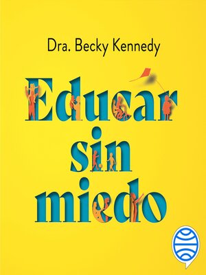 cover image of Educar sin miedo